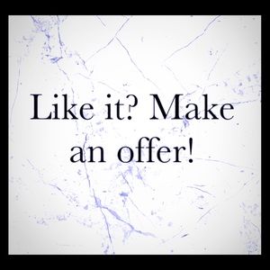 Make an offer and if reasonable I’ll accept.